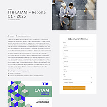 TTR LATAM  Reporte Q1 - 2025